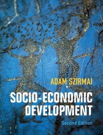 Socio-Economic Development - Adam Szirmai 9781107624498, Boeken, Verzenden, Gelezen, Adam Szirmai