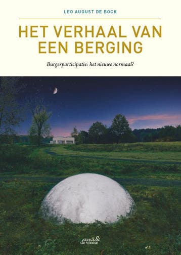 Het verhaal van een berging - Leo August de Bock, Verzenden, Zo goed als nieuw, Leo August de Bock