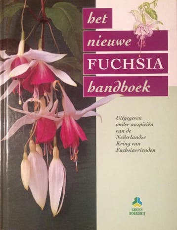 Het nieuwe fuchsia handboek / De groenboekerij 9789021525204, Verzenden, Gelezen