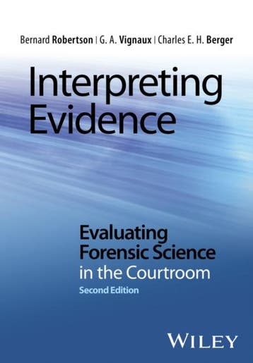 Interpreting Evidence 9781118492482, Verzenden, Zo goed als nieuw