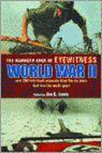 The Mammoth Book of Eyewitness World War II 9780786710713, Boeken, Verzenden, Gelezen
