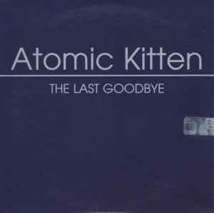 cd single - Atomic Kitten - The Last Goodbye PROMO, Verzenden, Zo goed als nieuw, Pop