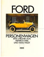 FORD PERSONENWAGEN, EINE CHRONIK, Nieuw, Ford, Author