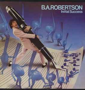LP gebruikt - B. A. Robertson - Initial Success (Germany,..., Verzenden, Zo goed als nieuw, Overige formaten