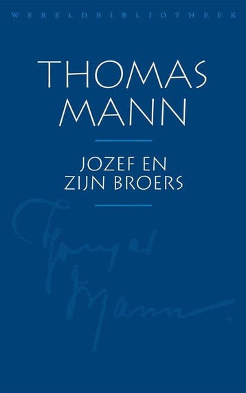 9789028426825 Jozef en zijn broers Thomas Mann, Boeken, Verzenden, Nieuw, Thomas Mann