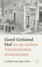 Goed Geluimd Hof 9789028242807 Casper van der Veen, Verzenden, Gelezen, Casper van der Veen