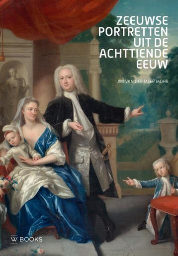 Zeeuwse Portretten Uit De 18E Eeuw | Jim Meer Mohr | Nieuw, Ophalen of Verzenden, Nieuw, Jim Meer Mohr