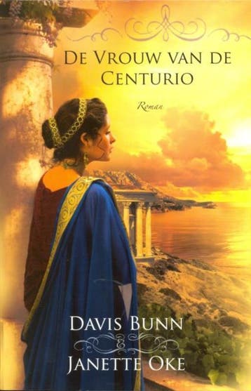 De vrouw van de centurio / Handelen in geloof / 1, Verzenden, Gelezen, Janette Oke