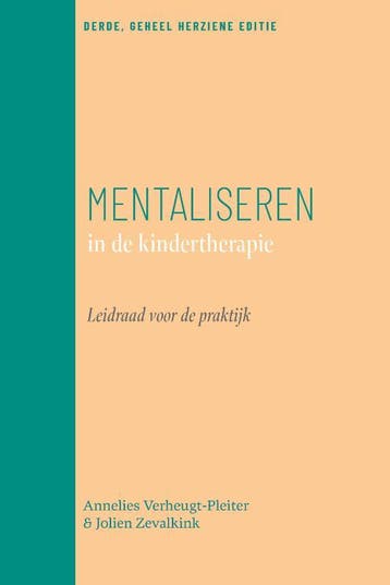 Mentaliseren In De Kindertherapie | Nieuw, Ophalen of Verzenden, Nieuw, Annelies Verheugt-Pleiter; Jolien Zevalkink
