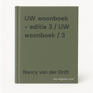 UW woonboek - editie 3 / UW woonboek / 3 - Nancy van der, Boeken, Verzenden, Gelezen, Nancy van der Drift