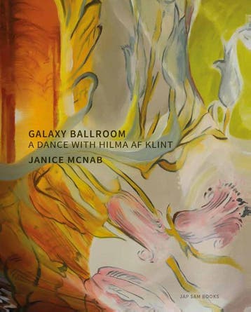 Galaxy Ballroom. A Dance With Hilma Af Klint | Janice Mcnab, Ophalen of Verzenden, Nieuw, Janice McNab