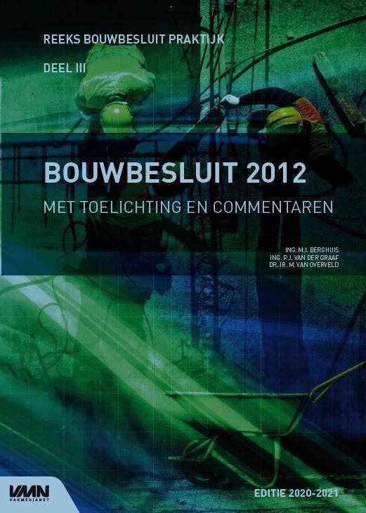 Bouwbesluit 2012 met toelichting en commentaren editie, Boeken, Techniek, Zo goed als nieuw, Verzenden