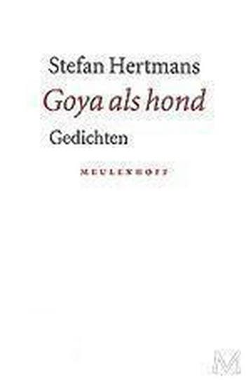 Goya als hond - Stefan Hertmans 9789029065276, Verzenden, Zo goed als nieuw, Stefan Hertmans