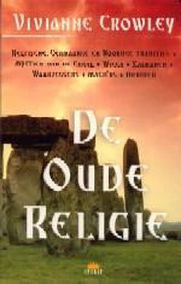 De Oude Religie 9789021581521 V. Crowley, Boeken, Verzenden, Zo goed als nieuw, V. Crowley