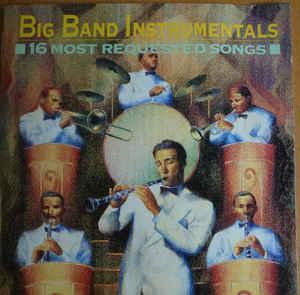 cd - Various - Big Band Instrumentals: 16 Most Requested..., Verzenden, Zo goed als nieuw