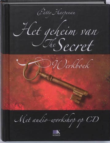 Het geheim van the Secret - Patty Harpenau 9789021541679, Verzenden, Zo goed als nieuw, Patty Harpenau