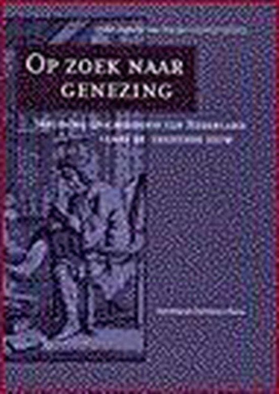 Op zoek naar genezing 9789053561881, Boeken, Wetenschap, Gelezen, Verzenden
