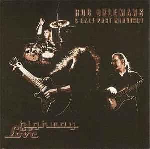 cd digi - Rob Orlemans &amp; Half Past Midnight - Highway..., Verzenden, Zo goed als nieuw