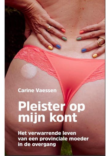 Pleister Op Mijn Kont | Carine Vaessen | Nieuw, Ophalen of Verzenden, Nieuw, Carine Vaessen