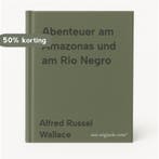 Abenteuer am Amazonas und am Rio Negro 9783869710853, Verzenden, Gelezen, Alfred Russel Wallace