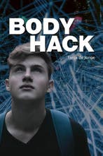 Bodyhack / Cyberboy / 2 9789025882136 Tanja de Jonge, Verzenden, Zo goed als nieuw, Tanja de Jonge