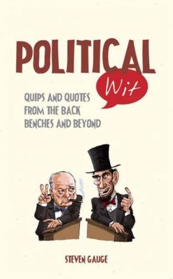 Political Wit Quips Quotes Back Benches - Steven Gauge, Verzenden, Zo goed als nieuw, Steven Gauge
