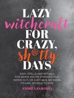 9780760392645 Lazy Witchcraft for Crazy, Sh*tty Days, Boeken, Verzenden, Nieuw, Andrea Samayoa
