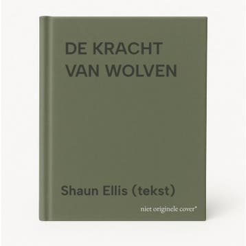 DE KRACHT VAN WOLVEN - Shaun Ellis (tekst) 9781405489072, Boeken, Verzenden, Zo goed als nieuw, Shaun Ellis (tekst)