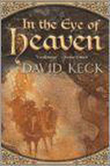 In the Eye of Heaven - David Keck 9780765313201, Verzenden, Zo goed als nieuw, David Keck