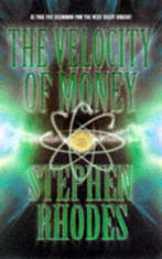 The Velocity of Money 9780330369527 Rhodes, Verzenden, Gelezen, Rhodes