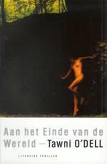 AAN HET EINDE VAN DE WERELD - T. ODell 9789024540990, Boeken, Verzenden, Gelezen, T. O'Dell