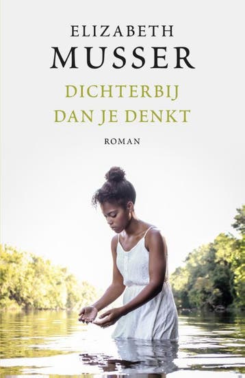 Dichterbij dan je denkt - Elizabeth Musser 9789029725323, Verzenden, Zo goed als nieuw, Elizabeth Musser