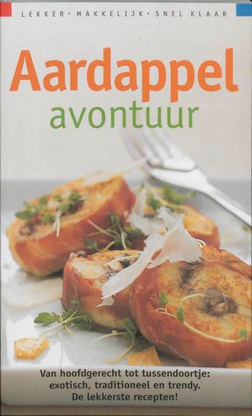Lekker, makkelijk, snel klaar Aardappel avontuur / Lekker,, Verzenden, Zo goed als nieuw, Clara ten Houte de Lange