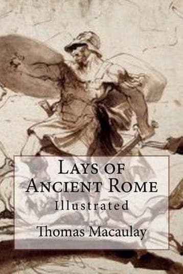 Lays of Ancient Rome - Thomas Babbington Macaulay, Verzenden, Gelezen, Thomas Babbington Macaulay