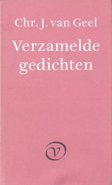 Verzamelde gedichten - C.J. van Geel 9789028208117, Verzenden, Gelezen, C.J. van Geel