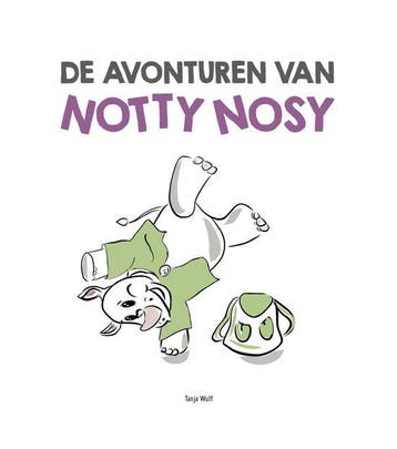 Notty Nosy - Kinderboek - De Avonturen van Notty Nosy, Verzenden, Gelezen, Tanja Wulf