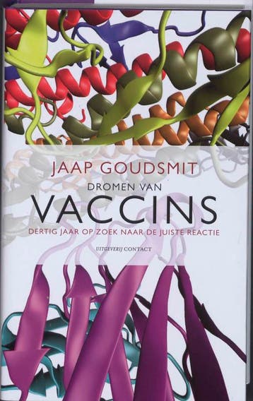 Dromen van vaccins - Jaap Goudsmit 9789025429102, Verzenden, Zo goed als nieuw, Jaap Goudsmit
