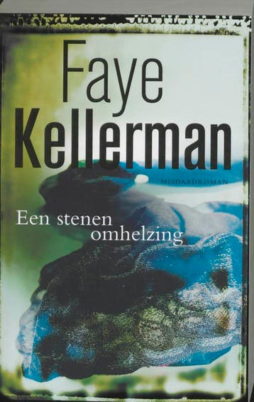 Een stenen omhelzing / Decker & Lazarus / 14 - Faye, Verzenden, Gelezen, Faye Kellerman