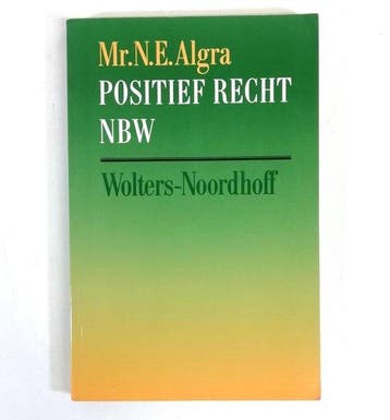 Positief recht volgens het nbw - Algra, Verzenden, Gelezen