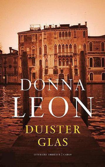 Duister glas / Commissario Brunetti / 15 - Donna Leon, Verzenden, Gelezen, Donna Leon