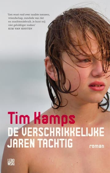 De verschrikkelijke jaren tachtig - Tim Kamps 9789048844975, Verzenden, Zo goed als nieuw, Tim Kamps