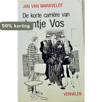 KORTE CARRIERE VAN JANTJE VOS - VAN MARXVELDT 9789020522181, Verzenden, Gelezen, VAN MARXVELDT
