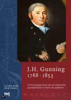 J H GUNNING 1768 1853 UIT HET BEWOGEN LE 9789053452783, Verzenden, Zo goed als nieuw, C.J.C.W.H. Arnold