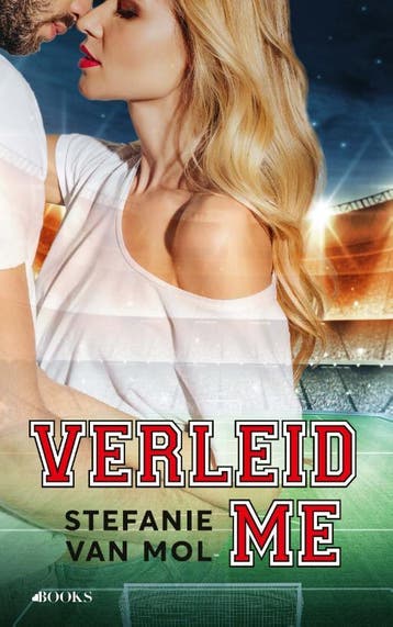 Verleid me / FC Livius / 1 - Stefanie van Mol 9789021419077, Boeken, Verzenden, Gelezen, Stefanie van Mol