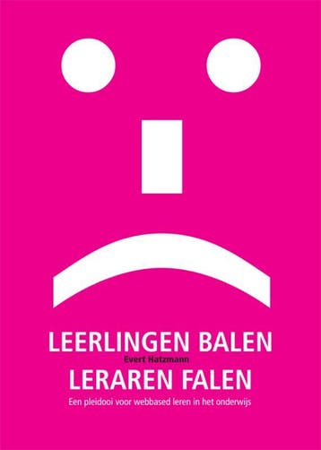 Leerlingen balen, leraren falen - Evert Hatzmann, Boeken, Verzenden, Zo goed als nieuw, Evert Hatzmann