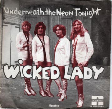 Wicked Lady - Underneath The Neon Tonight + Manolito (Vi..., Nieuw in verpakking