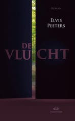 9789493456020 De vlucht Elvis Peeters, Verzenden, Nieuw, Elvis Peeters
