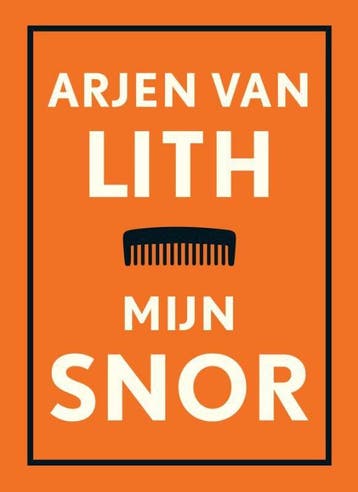 Mijn snor (Goed), Boeken, Verzenden, Gelezen, Arjen Van Lith