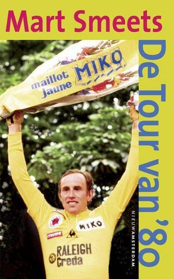 De tour van 80 - Mart Smeets 9789046800010, Verzenden, Zo goed als nieuw, Mart Smeets
