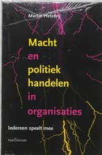 Macht en poltiek handelen in organisaties 9789023242017, Verzenden, Gelezen, M. Hetebrij